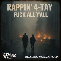 Rappin' 4-Tay - Fuck All Y'All (Explicit)