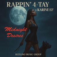 Rappin' 4-Tay - Midnight Desires (feat. Karine SF)