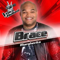 Brace - Margherita (From The Voice Of Holland 6)