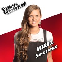 MELL - Secrets (From The Voice Of Holland 5)