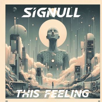 Signull - This Feeling