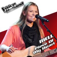 MELL - Piece Of My Heart (From The Voice Of Holland 5)