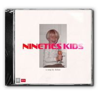 Julian - Nineties Kids
