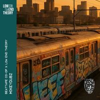 MikeyDubz - Beattape Co-Op x Low End Theory (Explicit)