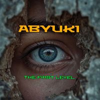 ABYUKI - The First Level