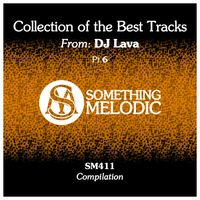 DJ Lava - Collection of the Best Tracks From: DJ Lava, Pt. 6