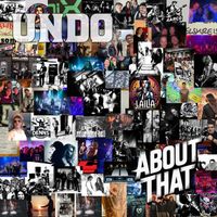 Undo - About That