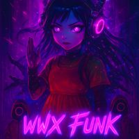 baba kal - wwx Funk