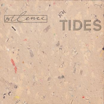 Silence - Tides