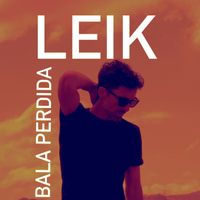 LEIK - Bala perdida