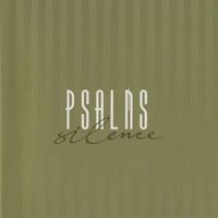 Silence - Psalms