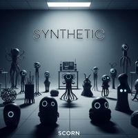 Scorn - Synthetic