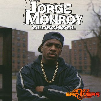 Jorge Monroy - OldSchool (Explicit)