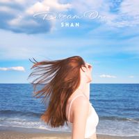 Shan - Dream On