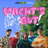 Honigkuchenpferde, Fargo - Macht's gut!
