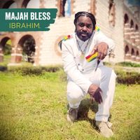Majah Bless - Ibrahim