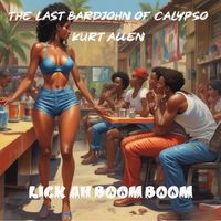 Kurt Allen - Lick Ah Boom Boom