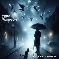 Poor at Parkour - Fallen Angels