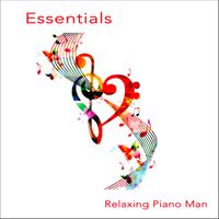 Relaxing Piano Man - Essentials
