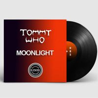 Tommy Who - MOONLIGHT