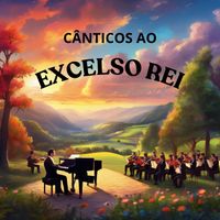 Fernando Lopez - Cânticos Ao Excelso Rei