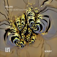 Rojan - Fuck You Secret Societies