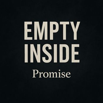 Promise - Empty Inside