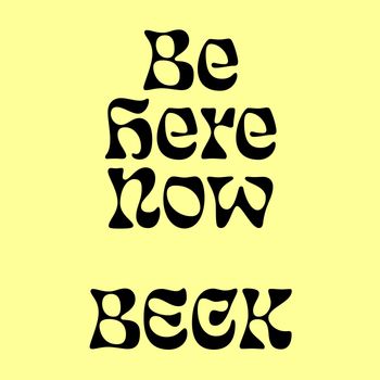 Beck - Be Here Now