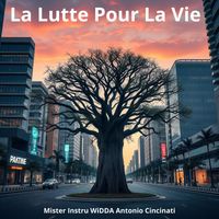Mister Instru - La lutte pour la vie