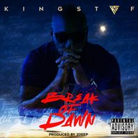 Kingstaf - Break of dawn (Explicit)