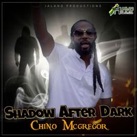 Chino McGregor - Shadow After Dark
