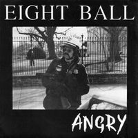 Eight Ball - Angry (Explicit)