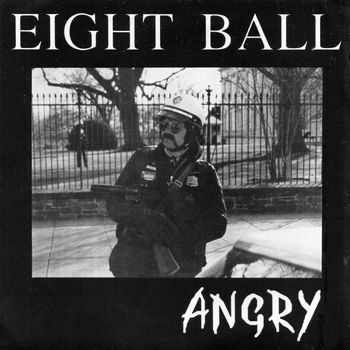 Eight Ball - Angry (Explicit)