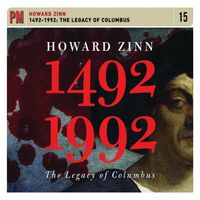 Howard Zinn - 1492-1992: The Legacy of Columbus