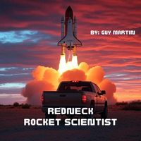 Guy Martin - Redneck Rocket Scientist