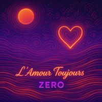 ZERO - L'amour Toujours (Cover)