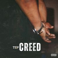 TEF XL - Creed (Explicit)