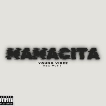 Young Vibez - Mamacita
