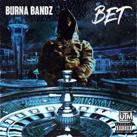 Burna Bandz - Bet (Explicit)