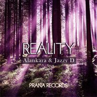 Alankara & Jazzy D - Reality