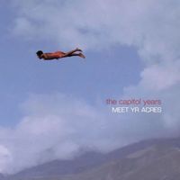 The Capitol Years - Meet Yr Acres (Explicit)