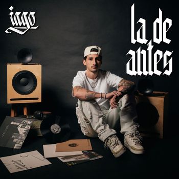 Iago - La De Antes (Explicit)