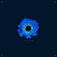 Anto - Blue Eyes (Explicit)