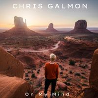 Chris Galmon - On My Mind