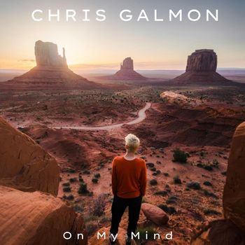 Chris Galmon - On My Mind