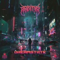 Arbityr - Dreamstate
