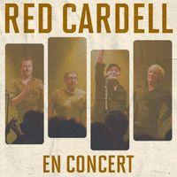 Red Cardell - En concert (Live)