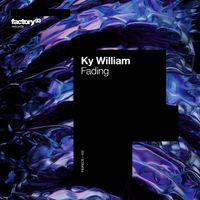 Ky William - Fading