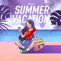PRSNT - Summer Vacation