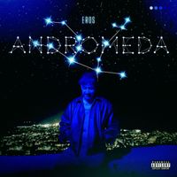 EROS - Andromeda (Explicit)